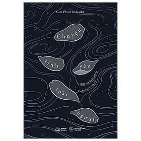 Chuyện Tình Yêu Loài Người - Thương Thương