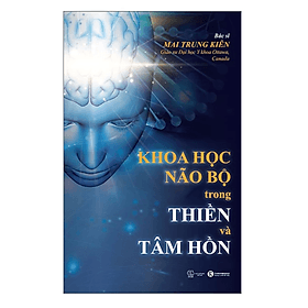 Khoa Học Não Bộ Trong Thiền Và Tâm Hồn