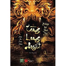 Tàng Long Quyết - Bồng Lai Thái Tuế ( tập 2) - Long