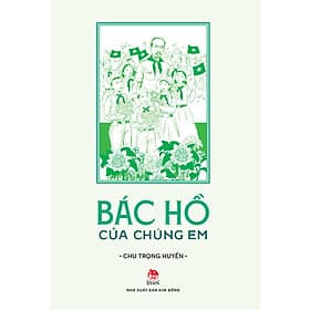 Sách Bác Hồ Của Chúng Em - Kim