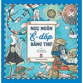 Sách Ngụ Ngôn Ê-Dốp Bằng Thơ - Kim