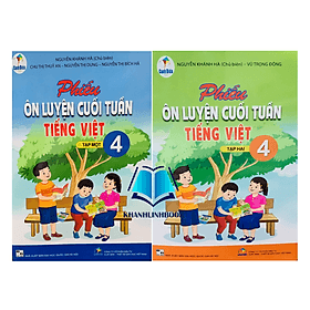 Combo phiếu ôn luyện cuối tuần tiếng việt 4 - tập 1 + 2 ( cánh diều ) - An Vi