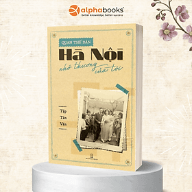 Hà Nội Nhớ Thương Của Tôi - Quan Thế Dân - 