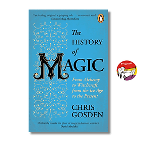 The History of Magic by Chris Gosden | Science - Religion Nonfiction English Book - 