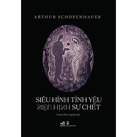Sách Siêu hình tình yêu, siêu hình sự chết - Nhã Nam