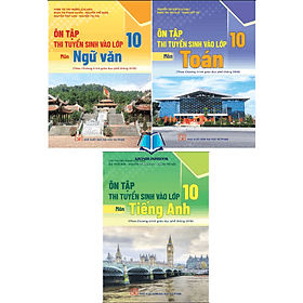 [SHD] Ôn tập thi tuyển sinh vào lớp 10 môn Toán Ngữ Văn Tiếng Anh (Theo Chương trình GDPT 2018) - Tuyên Quang - Toan Ánh