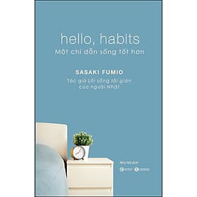 Sách Hello, Habits - Một Chỉ Dẫn Sống Tốt Hơn