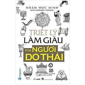 Triết Lý Làm Giàu Của Người Do Thái - Lý Gia