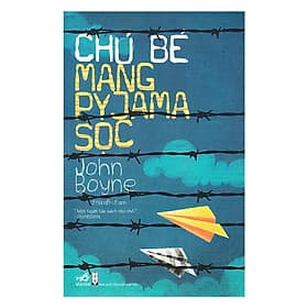 Chú Bé Mang Pyjama Sọc - Tái Bản 2023 - Nhã Nam