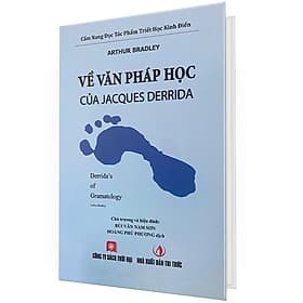 Về Văn Pháp Học Của Jacques derrida (Bìa Cứng) - Jacques Derrida