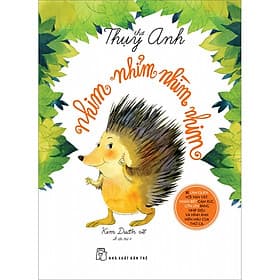 Sách Thơ Thụy Anh - Nhim nhỉm nhìm nhim - 
