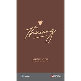 Tập thơ - Thương - Sách chữ ( tặng kèm bookmark Sáng Tạo ) - Thương Thương