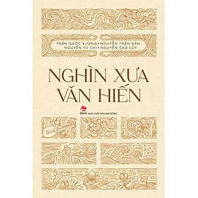 Sách Nghìn Xưa Văn Hiến - Nhà xuất bản Larousse