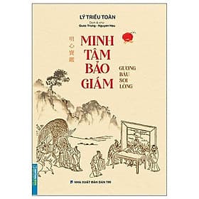 Minh Tâm Bảo Giám - Gương Báu Soi Lòng - Minh Thắng - Long