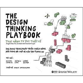 Sách The Design Thinking Playbook- Thực Hành Tư Duy Thiết Kế - HAN