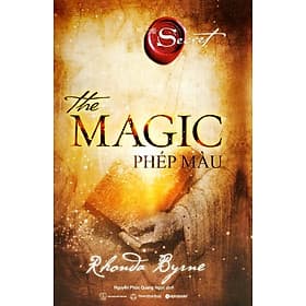 The Secret - The Magic - Phép Màu - Bìa Cứng (Tái Bản 2023) - Rhowa Byrne
