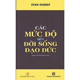 Ivan Gobry - Các mức độ của đời sống đạo đức