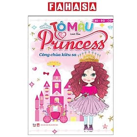 Tô Màu Princess - Công Chúa Kiêu Sa - Việt Thư