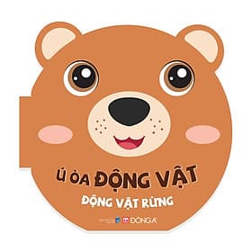 Sách Ú òa động vật – Động vật rừng - Á Đông