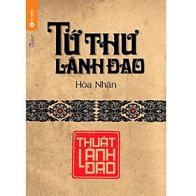 Tứ Thư Lãnh Đạo - Thuật Lãnh Đạo - Làn
