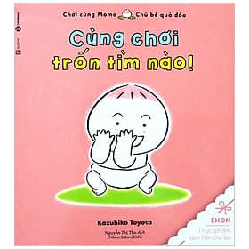 Ehon Chơi Cùng Momo - Chú Bé Quả Đào - Cùng Chơi Trốn Tìm Nào! - Tim O’Shei