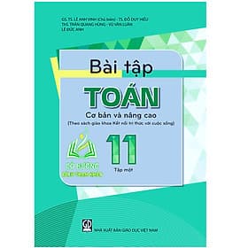 Bài tập toán 11 tập 1 cơ bản và nâng cao (Theo SGK Kết nối tri thức và cuộc sống) - Tri Thức