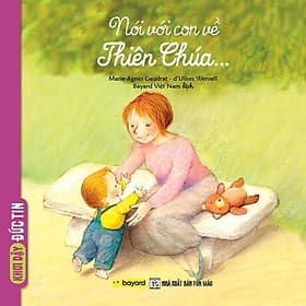Nói Với Con Về Thiên Chúa - Truyện Tranh Thiếu Nhi - Bayard Việt Nam - Công ty TNHH Bayard Việt Nam