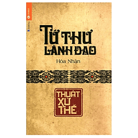 Sách Tứ Thư Lãnh Đạo - Thuật Lãnh Đạo - Làn