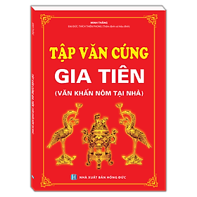 Sách Tập Văn Cúng Gia Tiên (Văn Khấn Nôm Tại Nhà) - Nha Nha