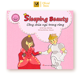 Cổ Tích Thế Giới Song Ngữ Anh - Việt: Sleeping Beauty - Công Chúa Ngủ Trong Rừng - Phúc Minh Books