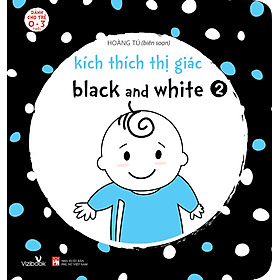 Sách Kích Thích Thị Giác Black And White 2 (Bìa Cứng) - Vizibook