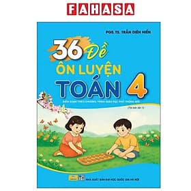 36 Đề Ôn Luyện Toán 4 - Thương Thương
