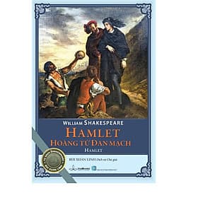 Hamlet Hoàng Tử Đan Mạch - Kịch Shakespeare - Hoàng Dân