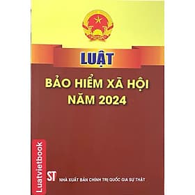 Luật Bảo Hiểm Xã Hội Năm 2024 - Nhà xuất bản Larousse
