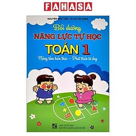 Bồi Dưỡng Năng Lực Tự Học Toán 1 - Trí Đức