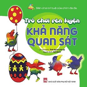 Trò Chơi Rèn Luyện Khả Năng Quan Sát - Sân Chơi Trí Tuệ Của Chim Đa Đa - NXB Phụ Nữ - Nhã Nam