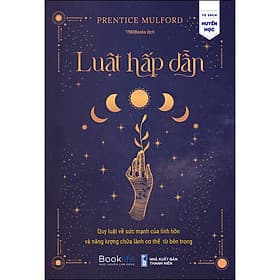 Sách Luật Hấp Dẫn - Quy Luật Về Sức Mạnh Của Linh Hồn Và Năng Lượng Chữa Lành Cơ Thể Từ Bên Trong - 1980 Books