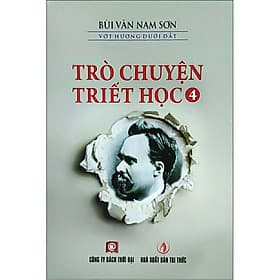 Sách Trò Chuyện Triết Học Tập 4 - Chuyện