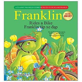 Bộ Truyện Về Chú Rùa Nhỏ Franklin - Franklin Tập Xe Đạp (Song Ngữ Anh-Việt) - Minh Minh