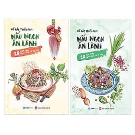 Combo Nấu Ngon Ăn Lành (20 Món Mặn Ngon - Lành Và Dễ Nấu) + Nấu Ngon Ăn Lành (20 Món Chay Ngon - Lành Và Dễ Nấu) - An Lan