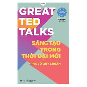 Great TED Talks: Sáng Tạo Trong Thời Đại Mới - Phá Vỡ Quy Chuẩn - AZ Việt Nam - Quý Somsen