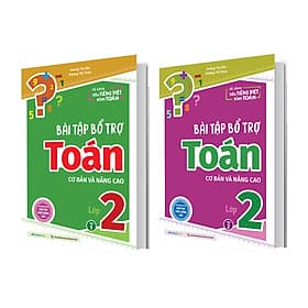 Combo Bài tập bổ trợ Toán – lớp 2 (cơ bản và nâng cao) (2 Tập) - Vương Thị Vân