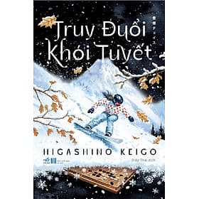 Sách Truy Đuổi Khói Tuyết - Higashino Keigo