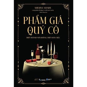 Phẩm Giá Quý Cô - Trở Thành Nữ Hoàng Trên Bàn Tiệc - AZ Việt Nam - Thanh Hoa