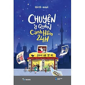 Sách Chuyện Ở Quán Canh Hầm 24h - Chuyện