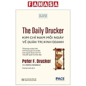 The Daily Drucker - Kim Chỉ Nam Mỗi Ngày Về Quản Trị Kinh Doanh - The Daily Drucker - Do