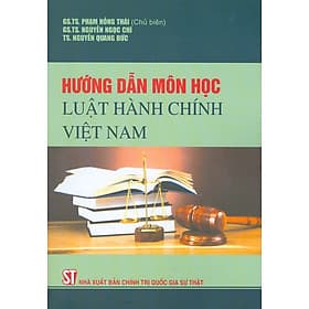 Hướng Dẫn Môn Học Luật Hành Chính Việt Nam
