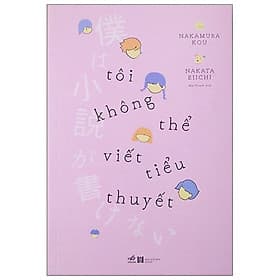 Sách Tôi Không Thể Viết Tiểu Thuyết - Thu