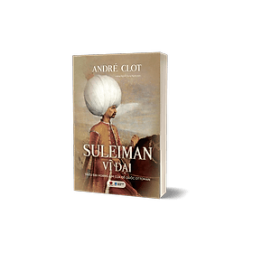 Sách Suleiman vĩ đại (Triều đại hoàng kim của đế quốc Ottoman) - Kim