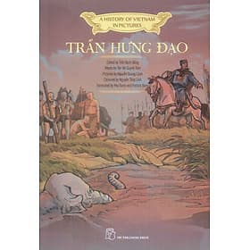 A HISTORY OF VIETNAM IN PICTURES - TRẦN HƯNG ĐẠO